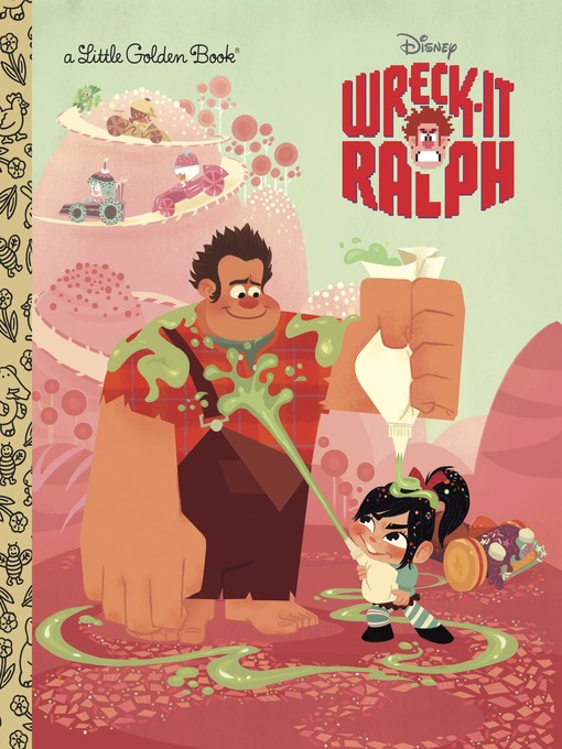 Title details for Wreck-It Ralph by RH Disney - Wait list